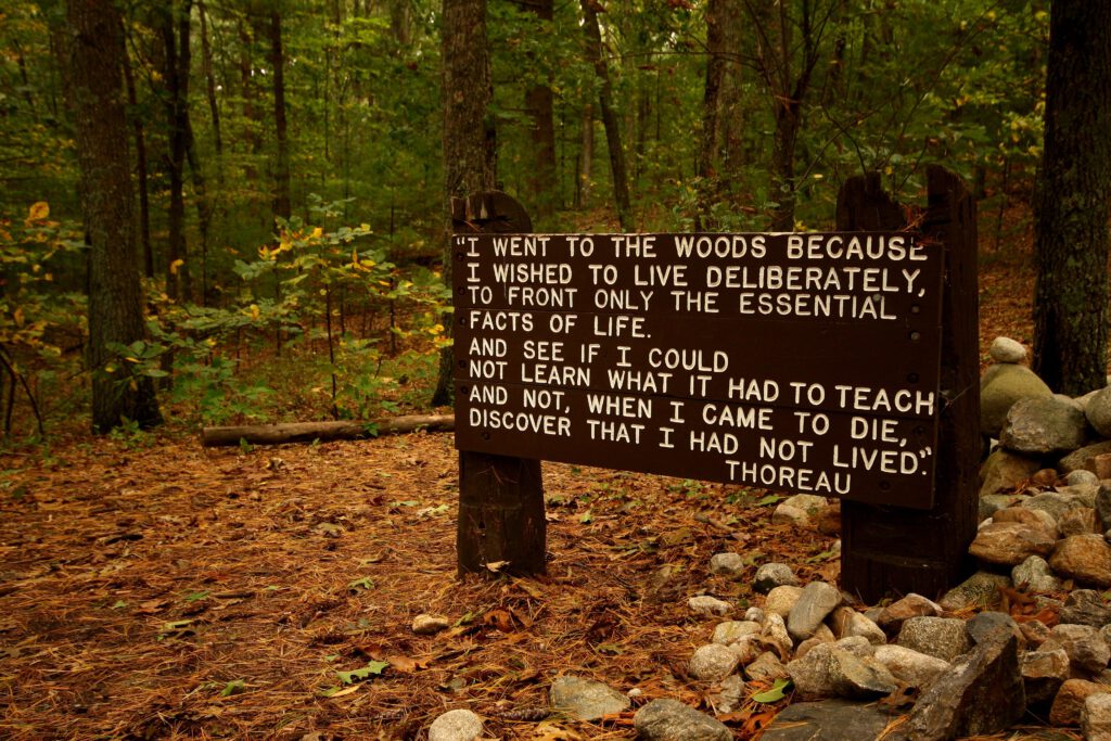 Me fui a los bosques porque quería vivir deliberadamente... Thoreau